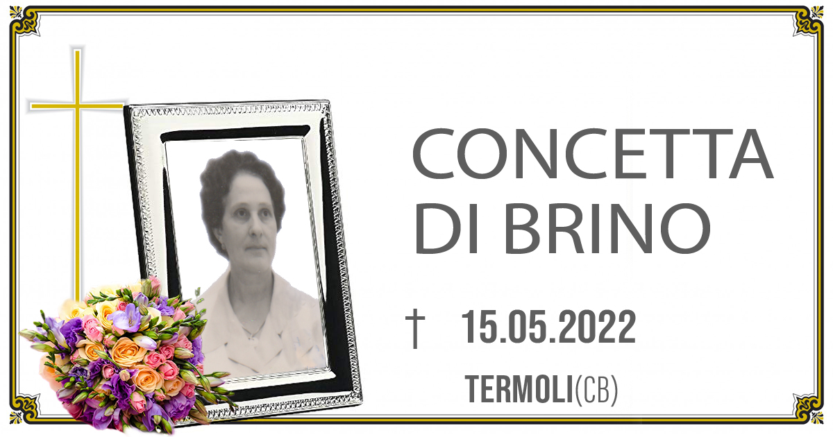 CONCETTA DI BRINO 15/05/2022 