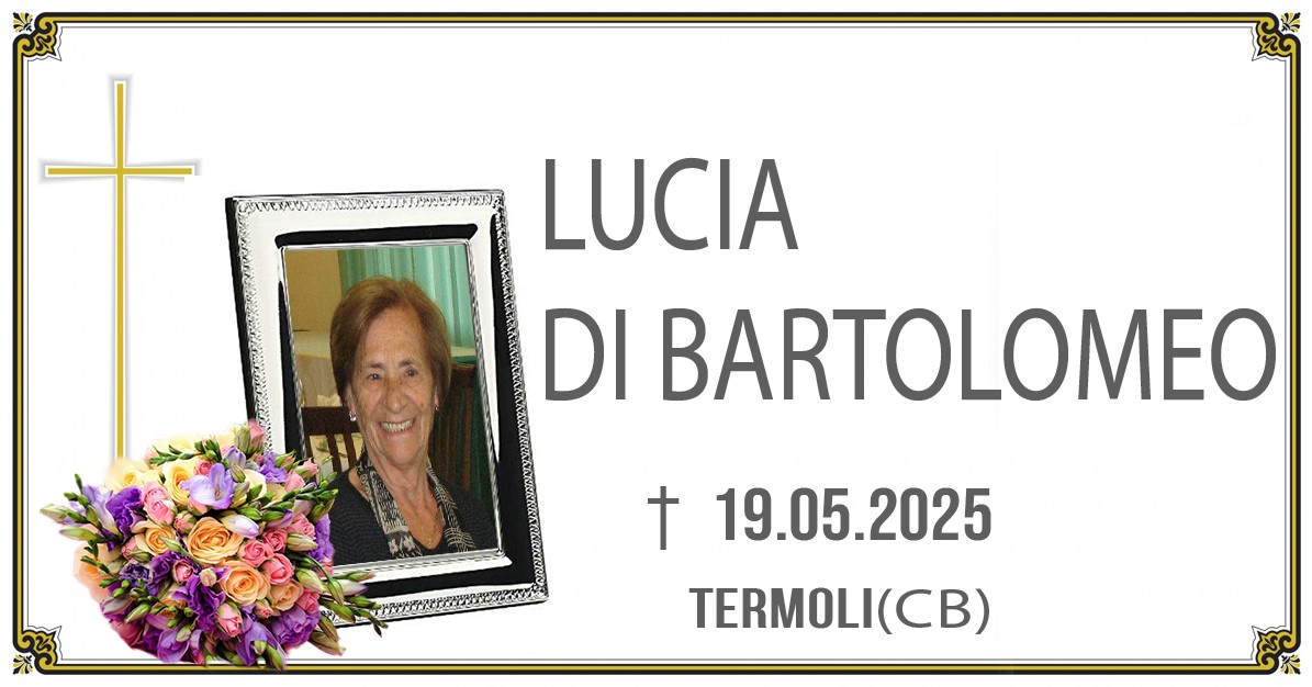 LUCIA DI BARTOLOMEO 19/05/2025